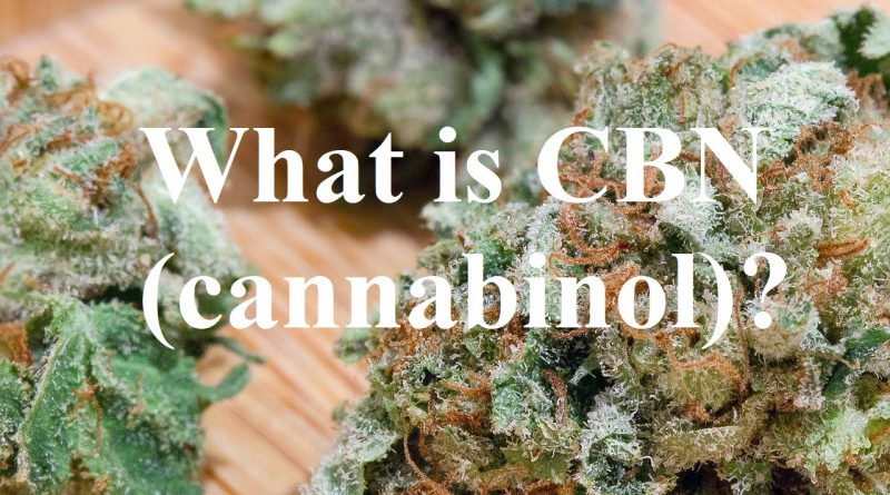 what is cbn cannabinol