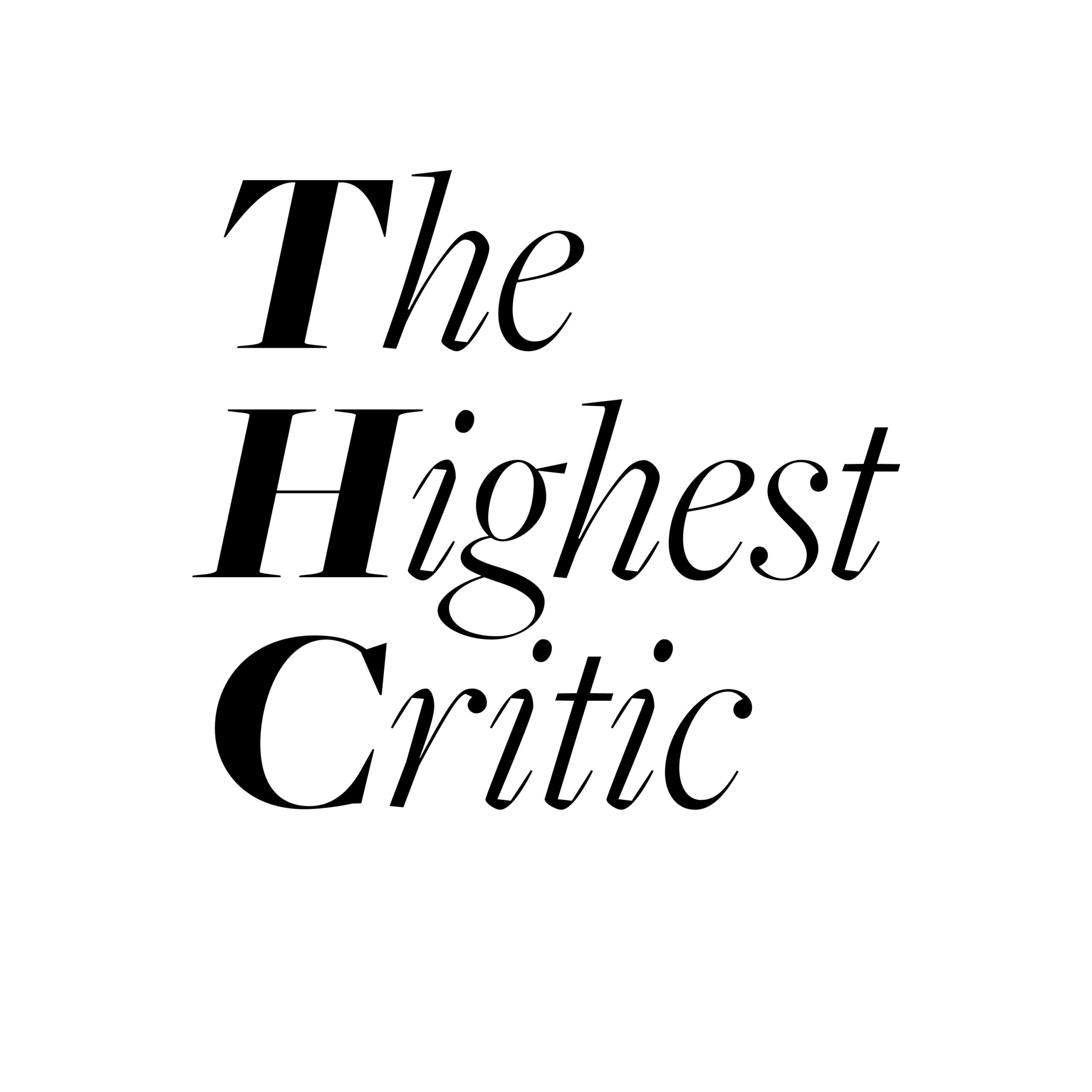 The Highest Critic