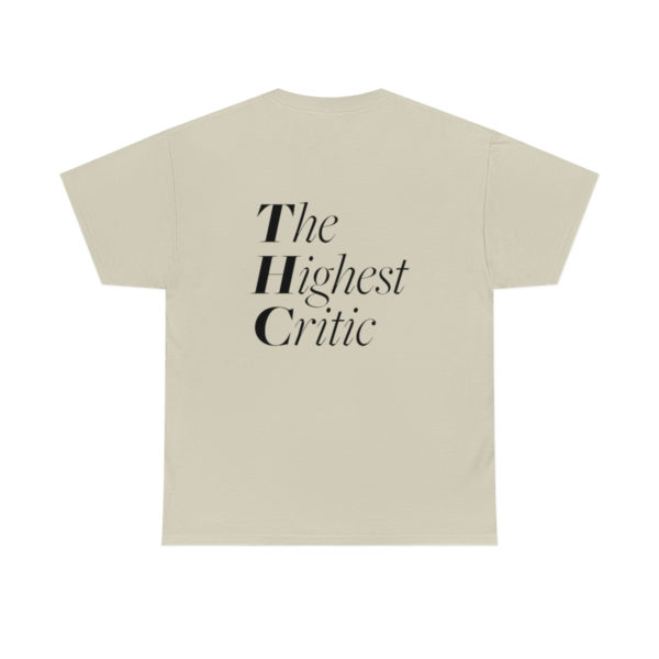 "Carrying The Highest Critic On My Back" T Shirt - Image 11