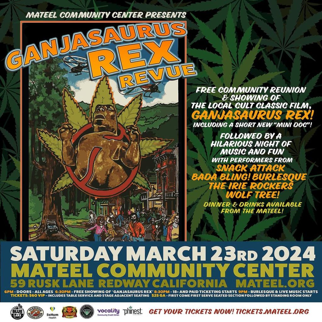 mateel community center presents ganjasaurus rex revue march 23 2024