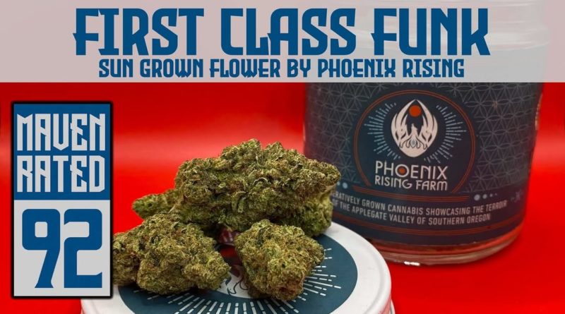 first class funk by phoenix rising farm strain review by dank maven 2