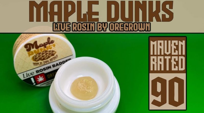 maple dunks live rosin by oregrown hash review by dank maven 2